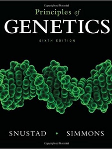 Principles of Genetics 6th Edition by D. Peter Snustad, Michael J. Simmons