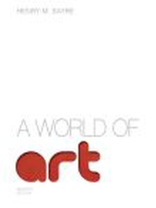 A World of Art - 7th Edition - Solutions and Answers | Quizlet