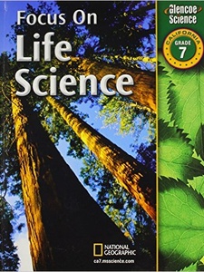 Focus on Life Science California, Grade 7 1st Edition by Juli Berwald