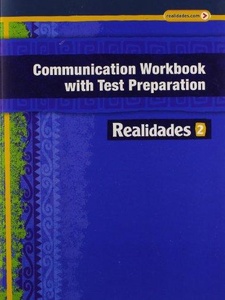 Realidades 2 Communication Workbook 1st Edition by Savvas Learning Co