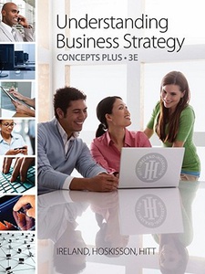 Understanding Business Strategy: Concepts Plus - 3rd Edition ...