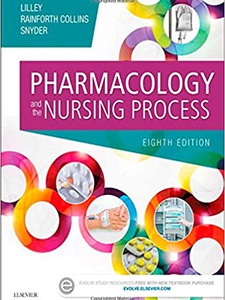 Pharmacology And The Nursing Process - 8th Edition - Solutions And ...