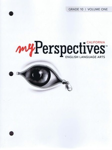 myPerspectives: English Language Arts Volume 1, California Grade 10 1st Edition by Prentice Hall