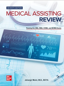 Medical Assisting Review: Passing the CMA, RMA, and CCMA Exams 7th Edition by Jahangir Moini