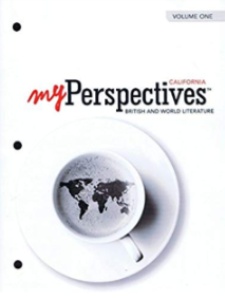 My Perspectives: British and World Literature Grade 12 Volume One by Elfrieda Hiebert, Ernest Morrell, Kelly Gallagher