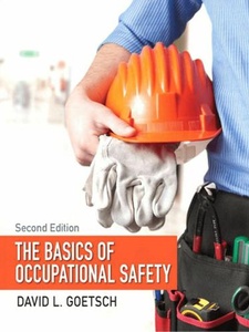 The Basics Of Occupational Safety - 2nd Edition - Solutions And Answers ...