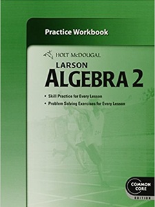 Holt McDougal Larson Algebra 2: Practice Workbook - 1st Edition ...