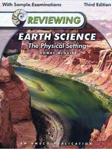 Reviewing Earth Science: The Physical Setting 3rd Edition by Thomas McGuire