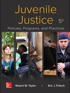 Juvenile Justice: Policies, Programs, And Practices - 5th Edition ...