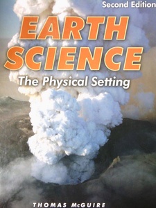 Earth Science: The Physical Setting 2nd Edition by Thomas McGuire