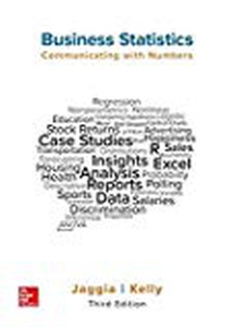 Business Statistics: Communicating with Numbers 3rd Edition by Alison Kelly, Sanjiv Jaggia