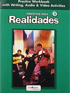 Prentice Hall Realidades 3: Practice Workbook 1st Edition by Savvas Learning Co