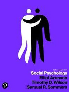 Social Psychology 10th Edition by Elliot Aronson, Robin M. Akert, Timothy D. Wilson