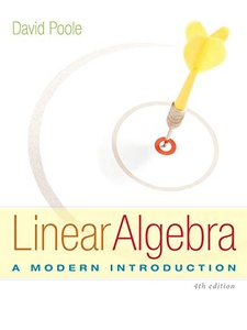 Linear Algebra: A Modern Introduction 4th Edition by David Poole