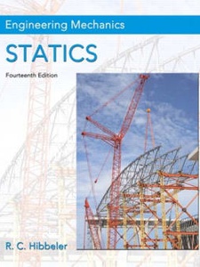 Engineering Mechanics: Statics 14th Edition by R.C. Hibbeler