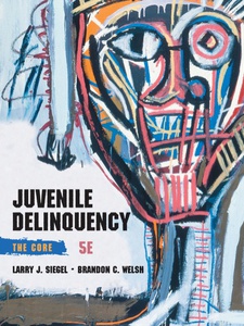 Juvenile Delinquency - 5th Edition - Solutions And Answers | Quizlet