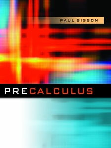 Precalculus 1st Edition by Paul Sisson