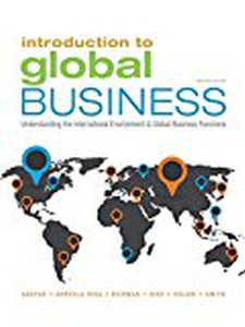 Introduction to Global Business: Understanding the International Environment and Global Business Functions 2nd Edition by James Kolari, Julian Gasper, Leornard Bierman, L. Murphy T Smith, Richard Hise