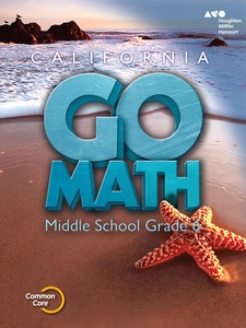 California GO Math: Middle School Grade 6 1st Edition by HOUGHTON MIFFLIN HARCOURT