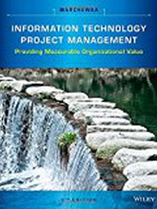 Information Technology Project Management: Providing Measurable Organizational Value 5th Edition by Jack T. Marchewka