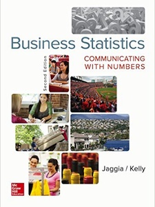 Business Statistics: Communicating with Numbers 2nd Edition by Alison Kelly, Sanjiv Jaggia