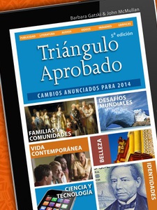 Triangulo Aprobado 5th Edition by Barbara Gatski, John McMullan