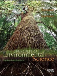 Principles of Environmental Science: Inquiry and Applications 7th Edition by Mary Ann Cunningham, William Cunningham