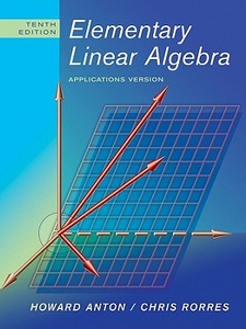 Elementary Linear Algebra, Applications Version - 10th Edition ...