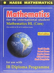Mathematics for the International Student 3rd Edition by HAESE ET AL
