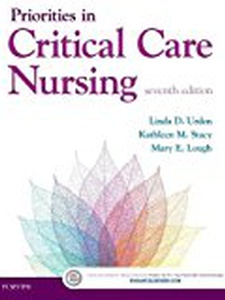 Priorities In Critical Care Nursing - 7th Edition - Solutions And 