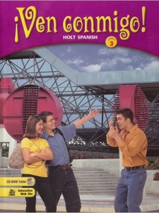 Ven conmigo!: Level 3 3rd Edition by Rinehart, Winston and Holt
