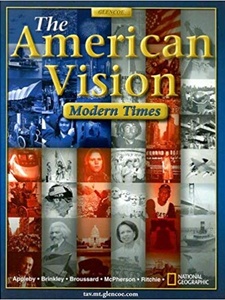The American Vision: Modern Times, California Edition 1st Edition by Appleby, Brinkley