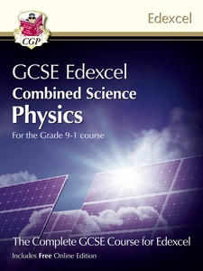 Grade 9-1 GCSE Combined Science For Edexcel Physics - 1st Edition ...