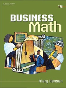Business Math 17th Edition by Mary Hansen