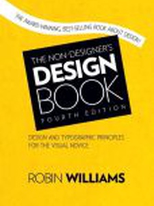 The Non-Designer's Design Book 4th Edition by Robin Williams