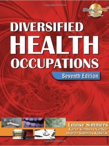 Diversified Health Occupations 7th Edition by Louise M Simmers