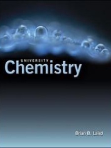 University Chemistry 1st Edition by Brian B. Laird