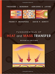 Fundamentals of Heat and Mass Transfer 7th Edition by Adrienne S Lavine, David P. Dewitt, Frank P. Incropera, Theodore L. Bergman