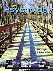 Myers' Psychology for the AP Course 3rd Edition by C. Nathan DeWall, David G Myers