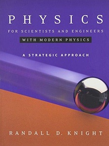 Physics For Scientists And Engineers With Modern Physics: A Strategic ...