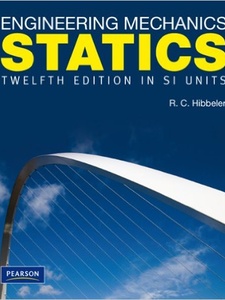 Engineering Mechanics: Statics SI - 12th Edition - Solutions and ...