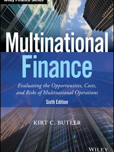 Multinational Finance - 6th Edition - Solutions And Answers | Quizlet