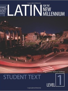 Latin for the New Millennium: Student Text Level 1 1st Edition by Milena Minkova