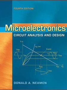 Microelectronics: Circuit Analysis and Design 4th Edition by Donald A Neamen