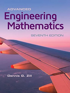 Advanced Engineering Mathematics 7th Edition by Dennis G. Zill