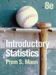 Introductory Statistics 8th Edition by Prem S. Mann
