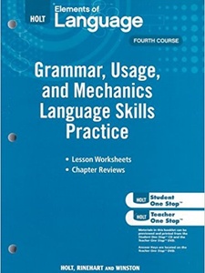 Elements of Language: Grammar Usage and Mechanics Language Skills Practice, Grade 10 1st Edition by Holt, Rinehart, Winston