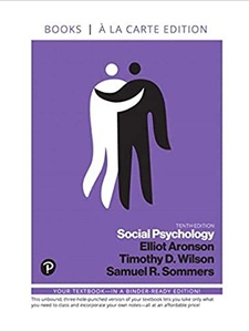 Social Psychology 10th Edition by Elliot Aronson, Robin M. Akert, Samuel R. Sommers, Timothy D. Wilson