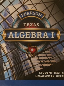 Pearson Texas Algebra 1 1st Edition by Basia Hall, Bellman, Handlin, Kennedy, Dan, Randall I. Charles