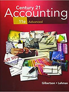 Century 21 Accounting: Advanced 11th Edition by Claudia B Gilbertson, Daniel Passalacqua, Mark W. Lehman